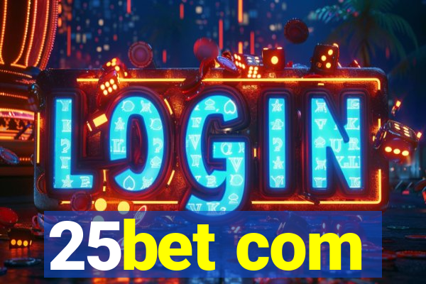 25bet com